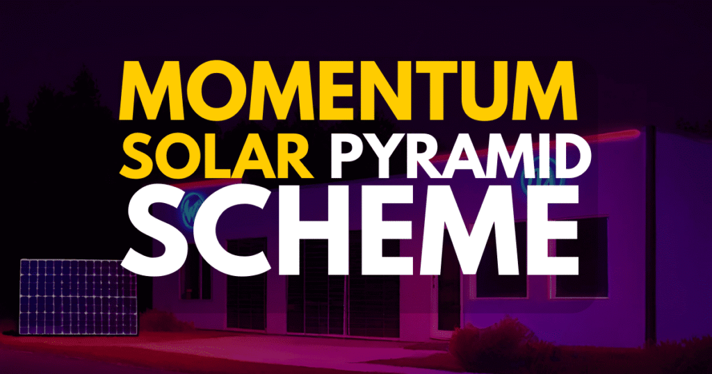 Momentum Solar a pyramid scheme